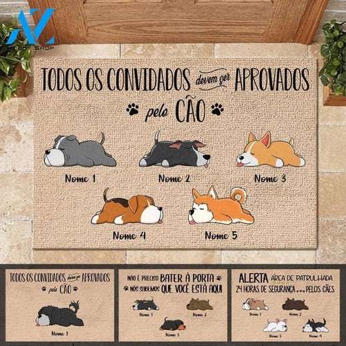 Todos Os Convidados Devem Ser Aprovados Pelo Cão Portuguese - Funny Personalized Dog Doormat | WELCOME MAT | HOUSE WARMING GIFT