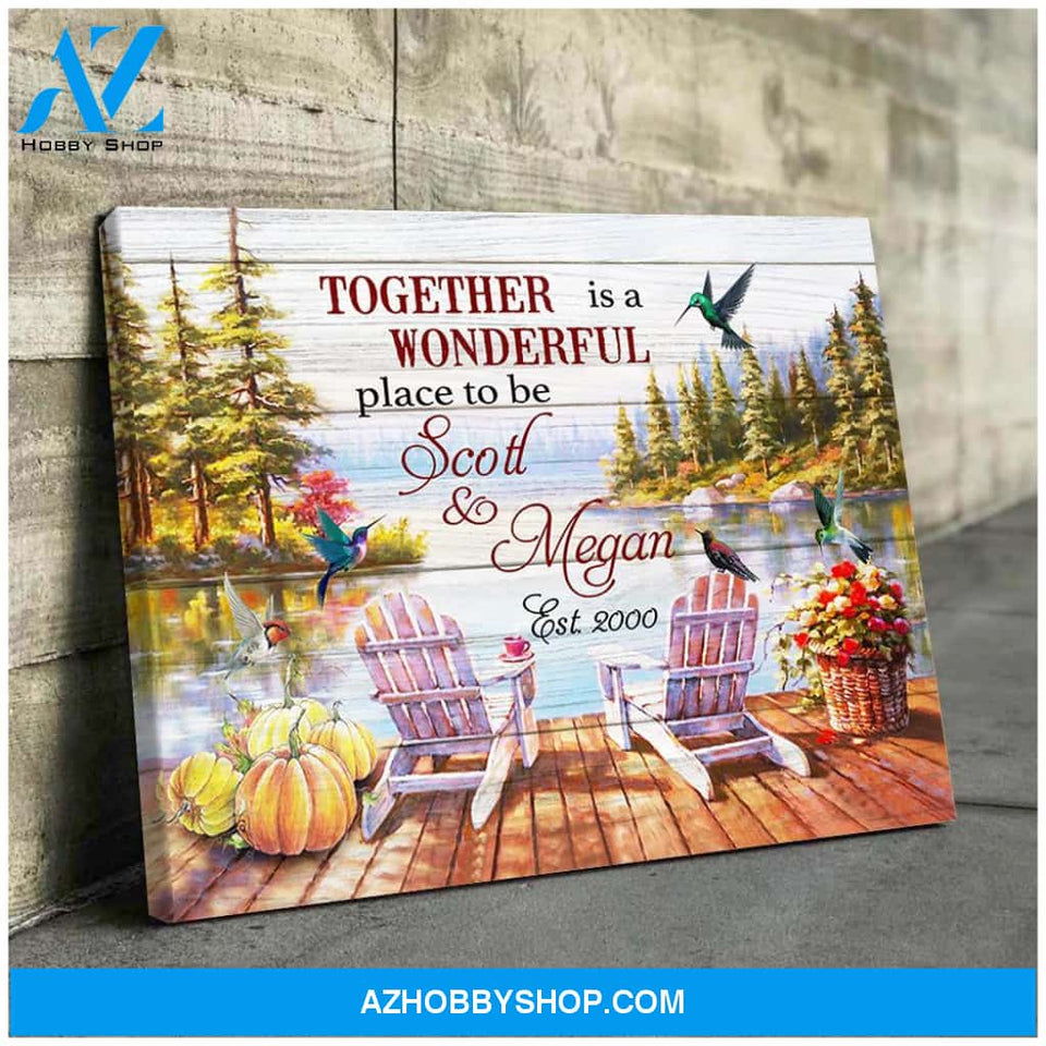 Together is a wonderful place to be - Personalized Canvas
