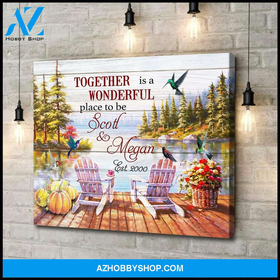 Together is a wonderful place to be - Personalized Canvas