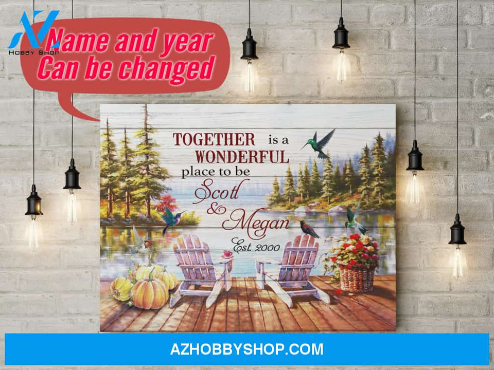 Together is a wonderful place to be - Personalized Canvas