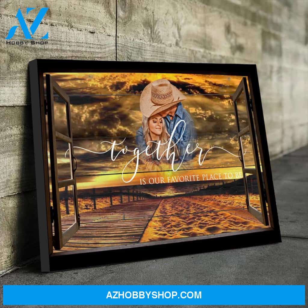 Together Is Our Favorite Place to Be - Country Window Personalized Photo Memorial Canvas, Canvas Wall Art Gift for Remembrance