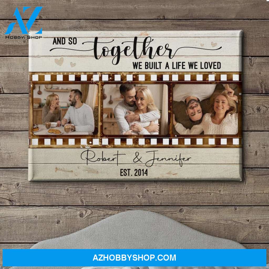 Together We Built - Personalized Custom Photo Canvas