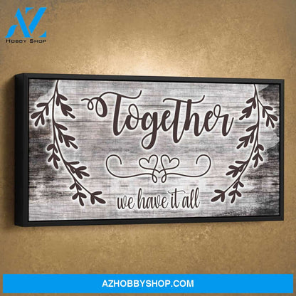 Together We Have It All V2