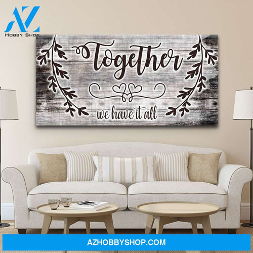 Together We Have It All V2