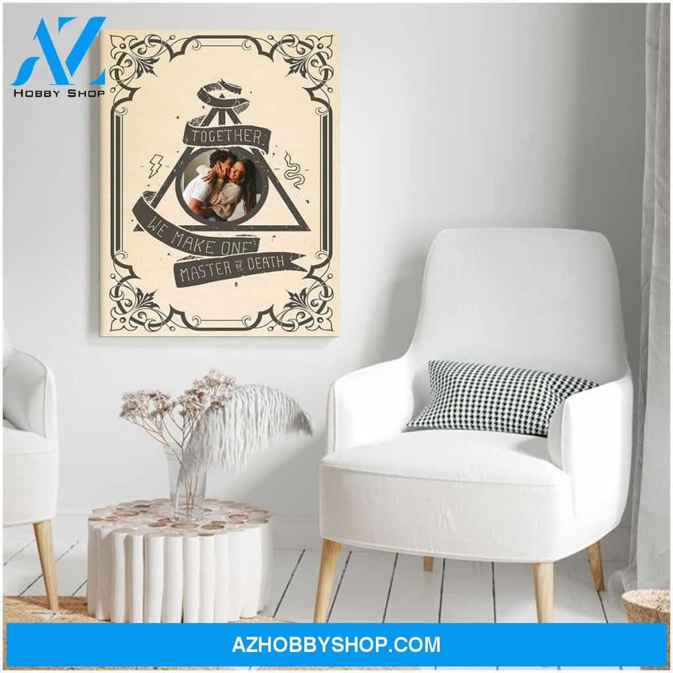Together we make one master of death - Personalized Canvas