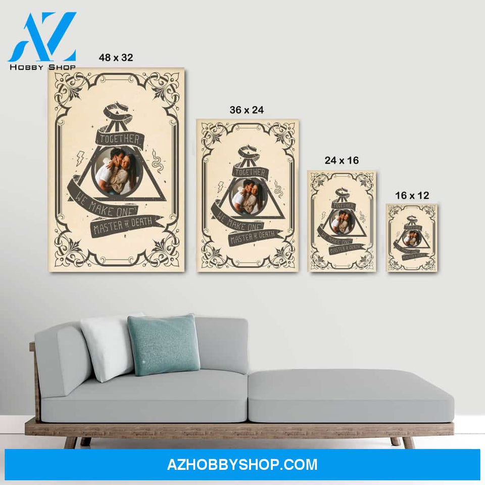 Together we make one master of death - Personalized Canvas