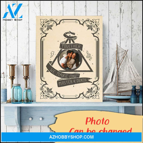 Together we make one master of death - Personalized Canvas