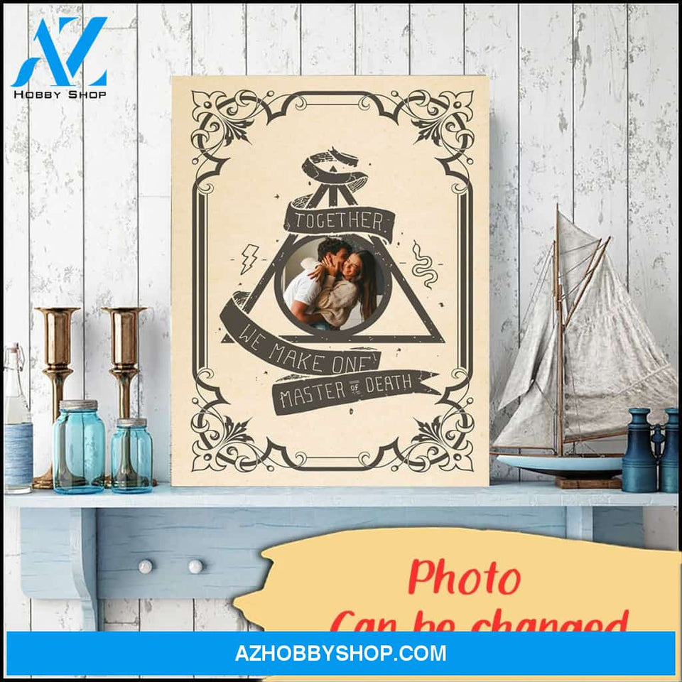 Together we make one master of death - Personalized Canvas