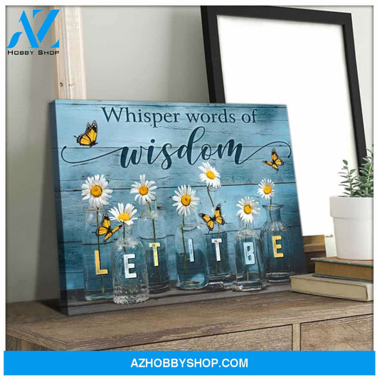 Eviral Store Top 10 Gorgeous Butterfly Canvas Whisper Words Of Wisdom Let It Be Wall Art Decor – Butterfly Canvas Print Wall Art
