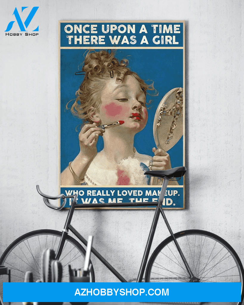 Top #111 Makeup Artist Once Upon A Time There Was A Girl Vintage Canvas Wall Art, Wall Art Prints Unique Gifts