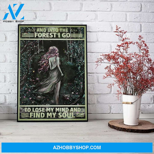 Top #138 Into The Forest I Go Lose My Mind And Find My Soul Canvas Wall Art, Canvas Decor Unique Gifts