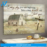 Tranquil farm - Everyday is a new beginning - Jesus Landscape Canvas Prints - Wall Art
