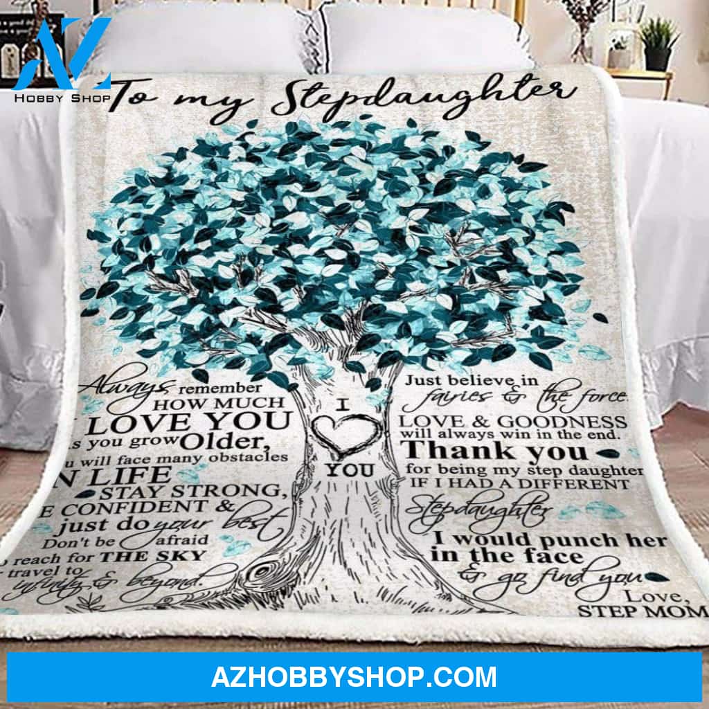 Tree Of Life To My Stepdaughter From Step Mom Fleece Blanket Gift For Stepdaughter | Family Blanket