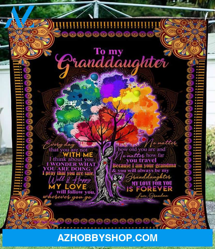 Personalized Tree To My Granddaughter Fleece Blanket From Grandma My Love For You Is Forever Great Customized Blanket Gifts For Birthday Christmas Thanksgiving