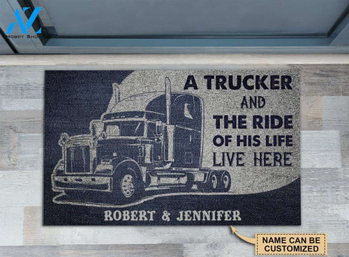 Trucker And The Ride Live Here Custom Doormat | Welcome Mat | House Warming Gift