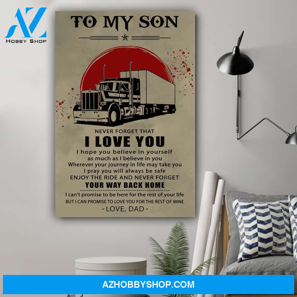 G- Trucker poster - Dad to Son - I love you