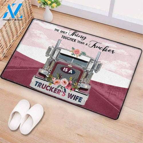 Trucker's Wife Tougher Than A Trucker Doormat