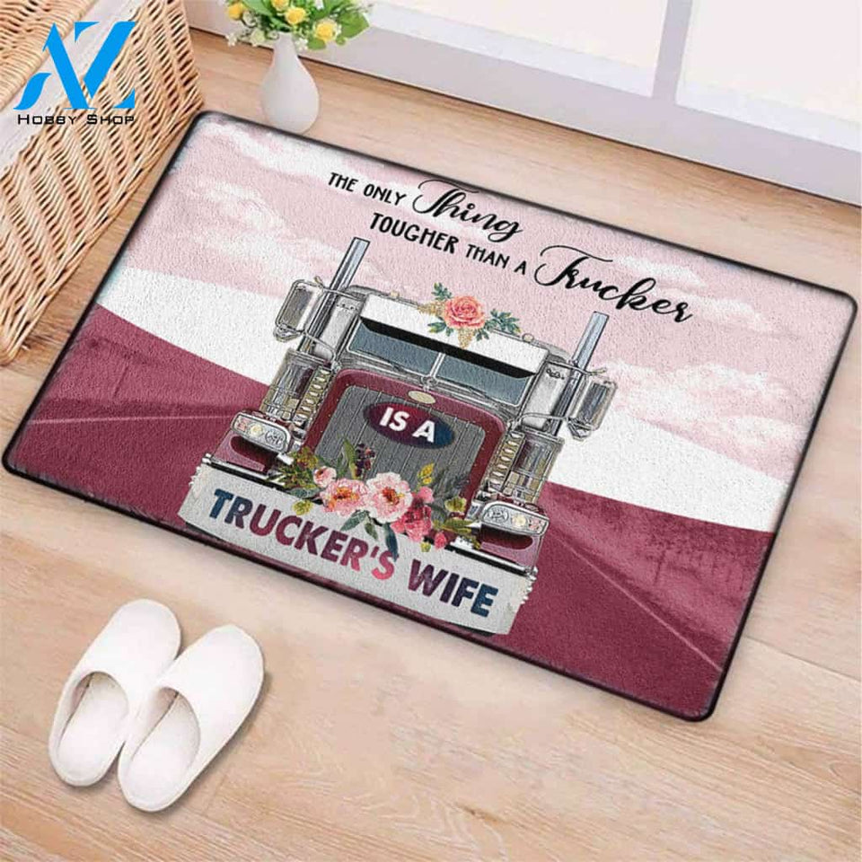 Trucker's Wife Tougher Than A Trucker Doormat | Welcome Mat | House Warming Gift