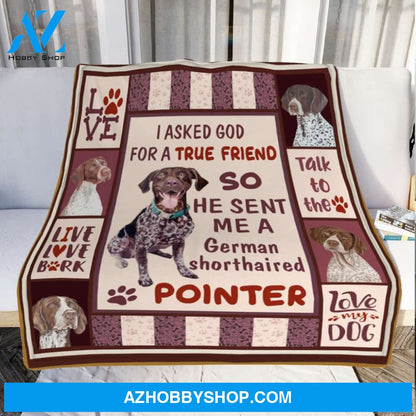 True Friend I Love My German Shorthaired Pointer Dog Blanket Gift For Dog Lovers Birthday Gift Home Decor Bedding Couch Sofa Soft and Comfy Cozy