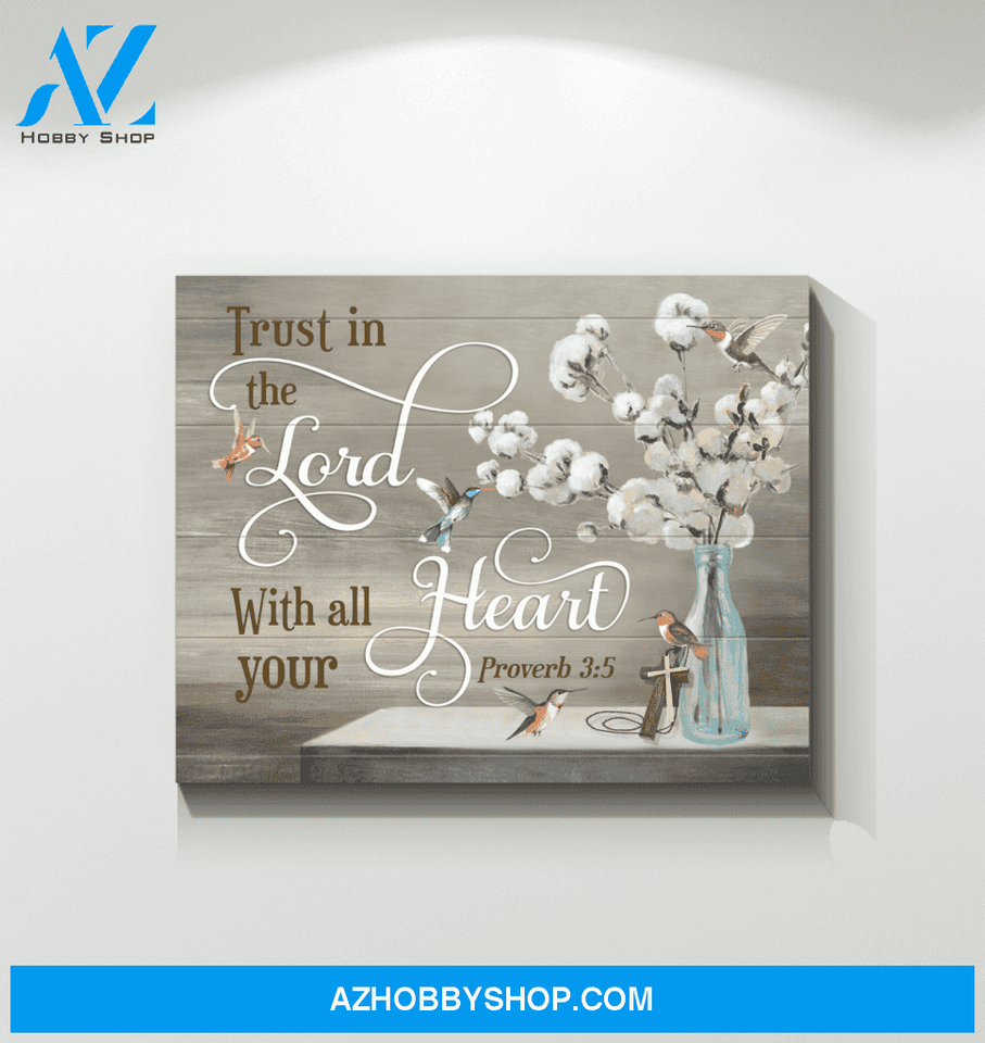 Trust In The Lord Hummingbird Premium Wall Art Canvas