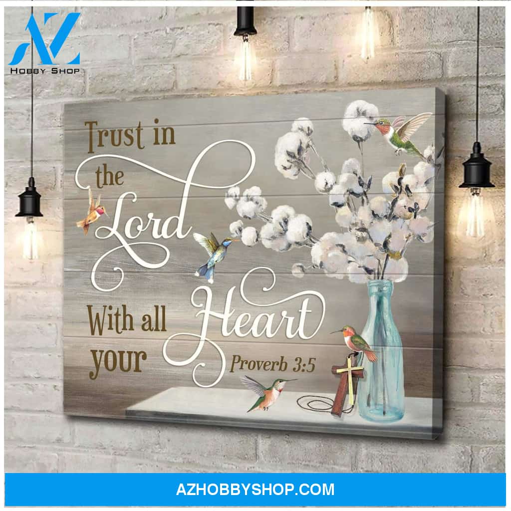 Trust In The Lord Hummingbird Premium Wall Art Canvas