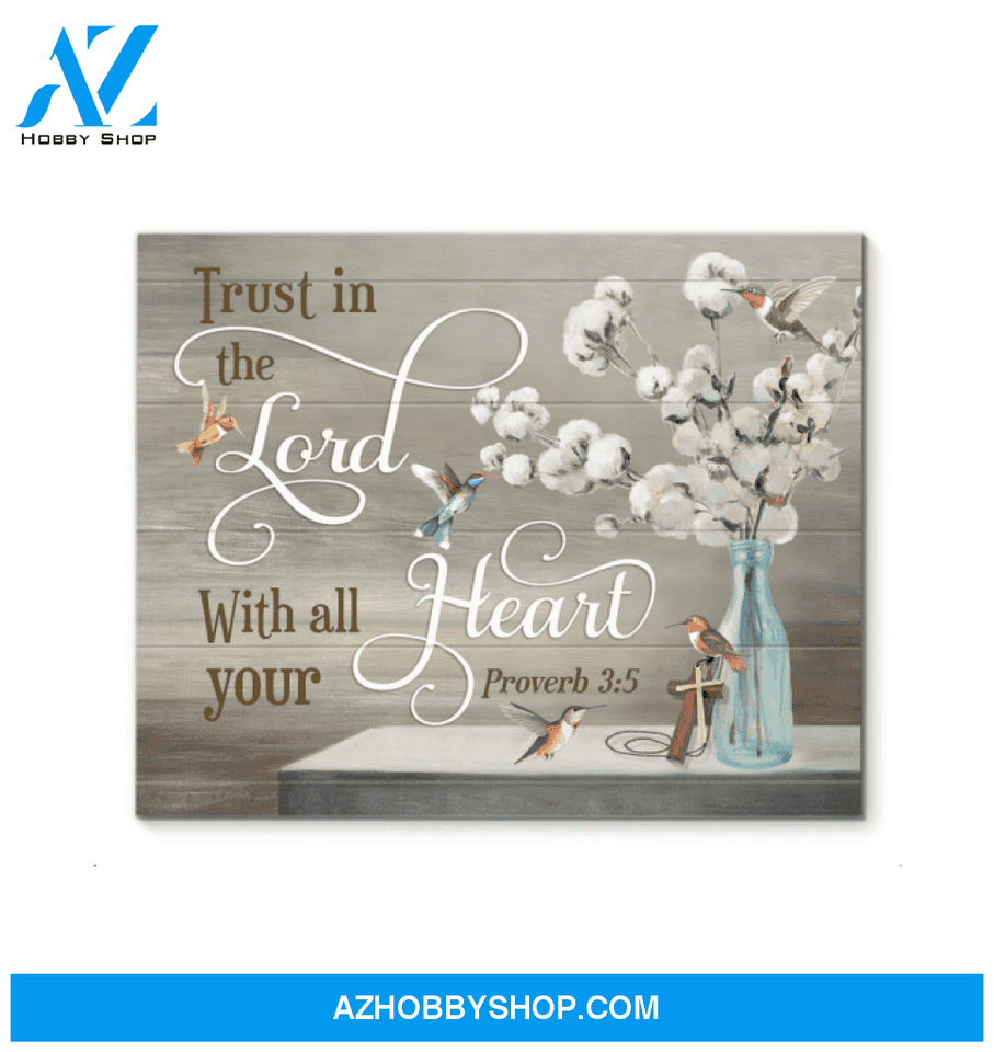 Trust In The Lord Hummingbird Premium Wall Art Canvas