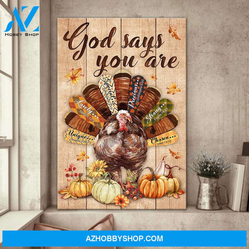 Turkey - God says you are Portrait Canvas Prints, Wall Art