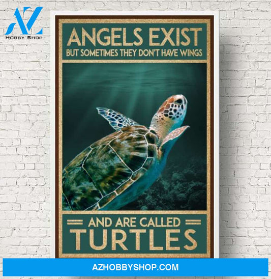 Turtle Angels Exist But Sometimes They Don't Have Wings - Matte Canvas, Gift for you, gift for her, gift for him, gift for animal lover, gift for turtle lover