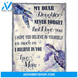 Turtle Blanket, I Believe In You, Love Mom. Soft Blanket, Fleece Blanket.Gift For Friend Family Home Decor Bedding Couch Sofa Soft and Comfy Cozy