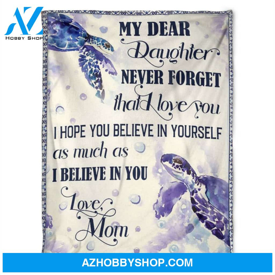 Turtle Blanket, I Believe In You, Love Mom. Soft Blanket, Fleece Blanket.Gift For Friend Family Home Decor Bedding Couch Sofa Soft and Comfy Cozy