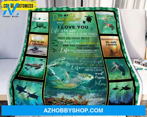 Turtle Blanket, To My Daughter, Gifts For Daughter, Gifts From Mom, You Are My Sunshine Blanket