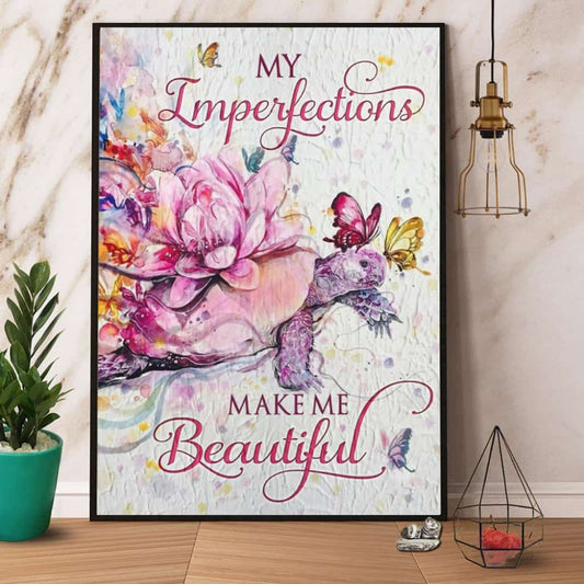Turtle Flower My Imperfections Make Me Beautiful Paper Poster No Frame Matte Canvas Wall Decor