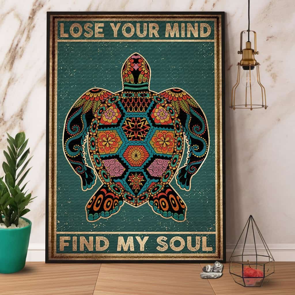 Turtle Pattern Lose Your Mind Find Your Soul Paper Poster No Frame Matte Canvas Wall Decor