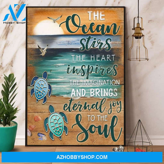 Turtle The Ocean Stirs The Heart Inspires The Imagination Canvas And Poster, Wall Decor Visual Art