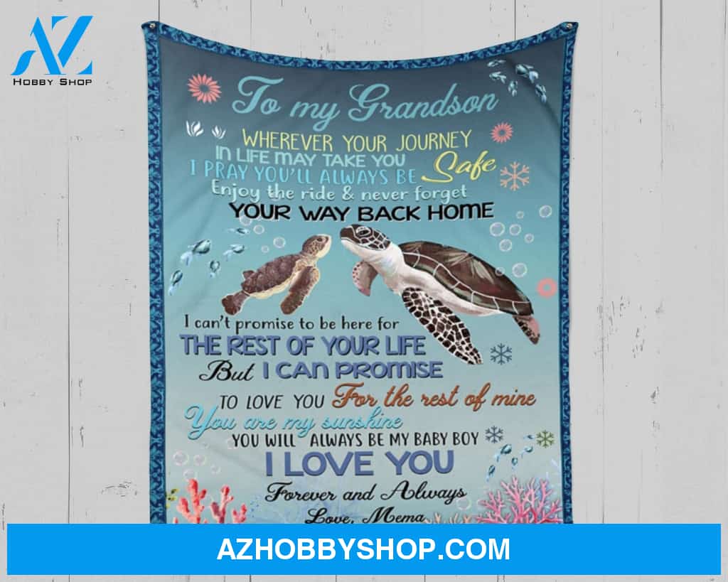 Turtle - Personalized To My Grandson Fleece Blanket From Grandma Never Forget Your Way Back Home Great Customized Blanket For Birthday Christmas Thanksgiving