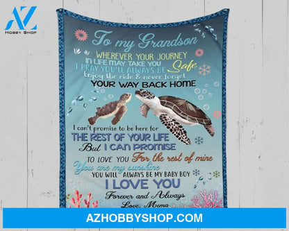 Turtle - Personalized To My Grandson Fleece Blanket From Grandma Never Forget Your Way Back Home Great Customized Blanket For Birthday Christmas Thanksgiving