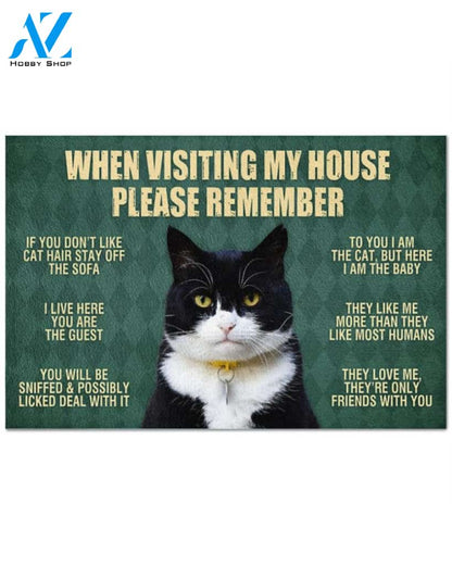 Tuxedo Cat Doormat,When Visiting My House Doormat