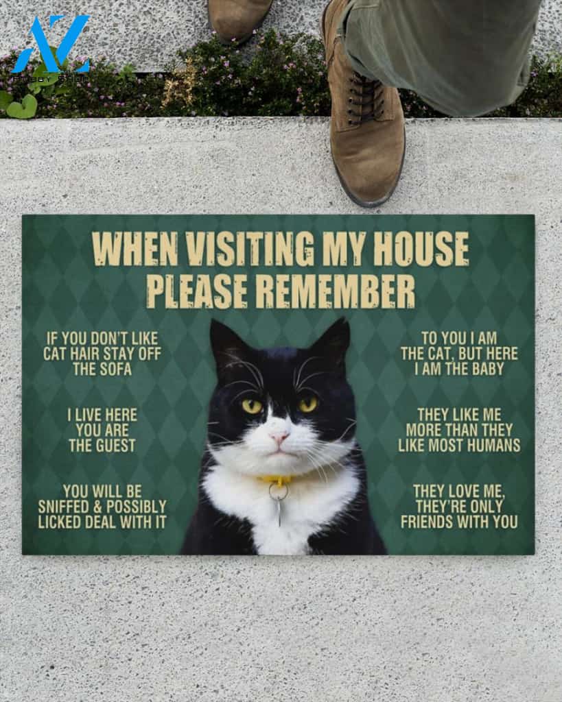 Tuxedo Cat Doormat,When Visiting My House Doormat