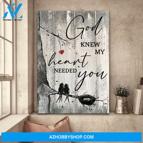 Two lovebird - God knew my heart needed you - Jesus Portrait Canvas Prints, Wall Art