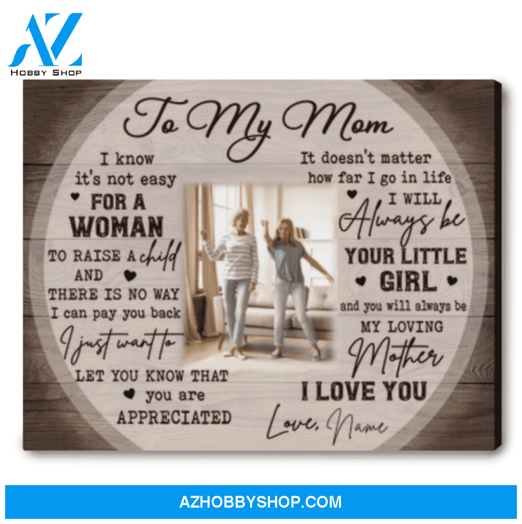 Unique Gift Ideas For Mom Personalized Photo Canvas Print To My Mom From Daughter