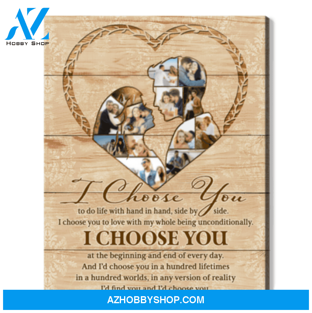 Unique Personalized Gifts For Couples Love Picture Collage I Choose You Canvas Print