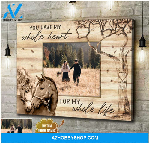 Unique Personalized Wedding Gifts Beautiful Horse Art You Have My Whole Love Canvas Print