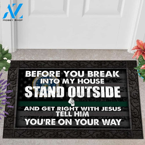 US AIR FORCE Before You Break Into My House,Get Right With Jesus Tell Him Doormat, Military Veteran Doormat