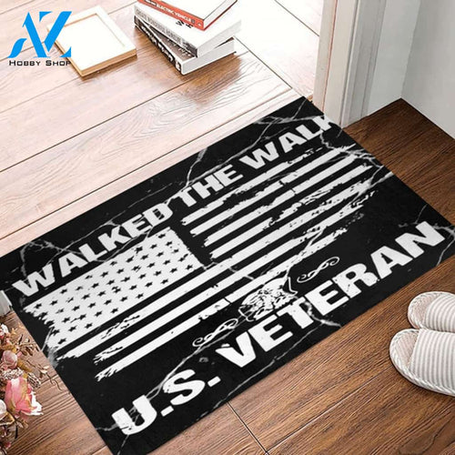 Us Veteran - I Walked The Walk Doormat Welcome Mat Housewarming Gift Home Decor Gift Idea For Veteran