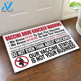 Vaccine Door Knocker WarningWe Know How To Get The Vaccine Doormat