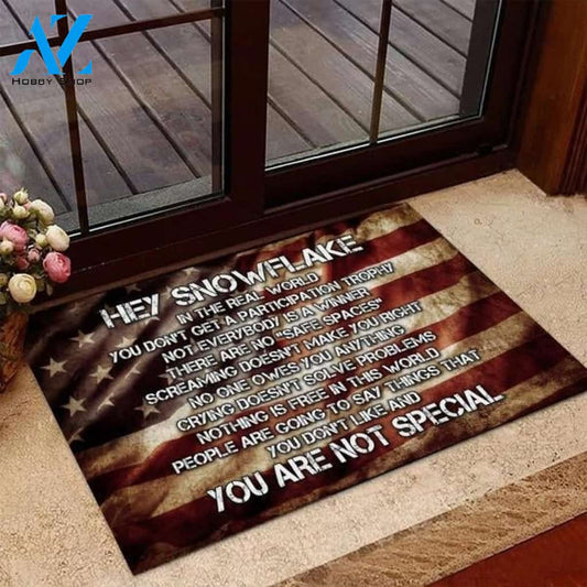 Veteran - Hey Snowflake You Are Not Special, Gift For Dad, Indoor and Outdoor Doormat Warm House Gift Welcome Mat Birthday Gift for Veteran Lover