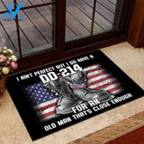 Veteran I Ain't Perfect But I Do Have A DD-214 For An Old Man Doormat