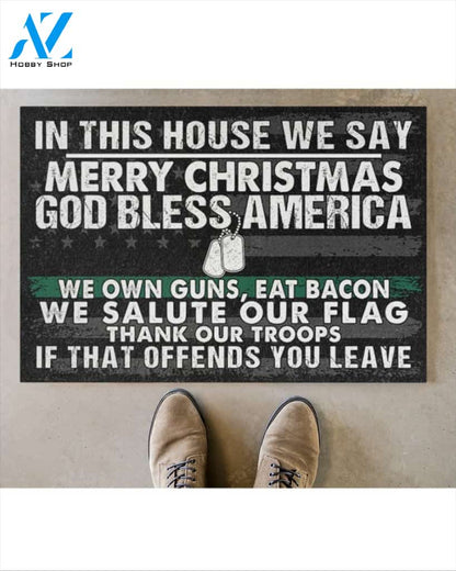 Veteran In This House We Say Merry Christmas Funny Doormat Gift For Veteran Birthday Gift Home Decor Warm House Gift Welcome Mat