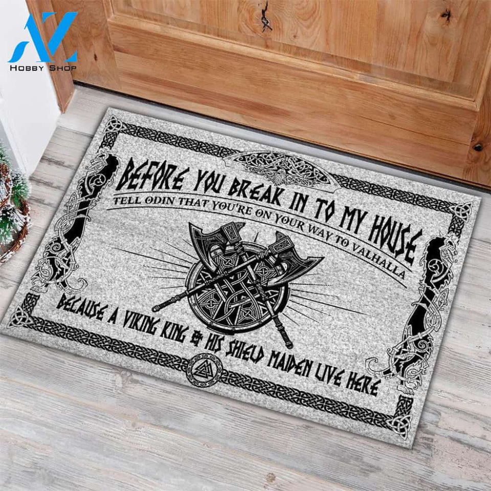 Viking Before You Break Into My House Indoor And Outdoor Doormat Warm House Gift Welcome Mat Gift For Viking Lovers Birthday Gift