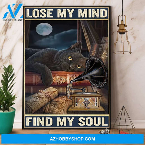 Vinyl Record Cat Lose My Mind Find My Soul Canvas And Poster, Wall Decor Visual Art